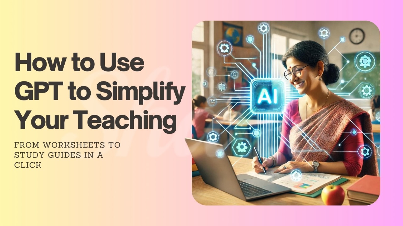 Gpt Lessons How to Use GPT to Simplify Your Teaching: From Worksheets to Study ...